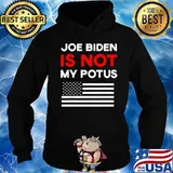 Joe biden is not my potus sleepy joe not my president american flag s Hoodie