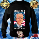 Joe biden not my president presidential election 2020 s Sweater