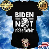Joe Biden Not My President Shirt Ladies tee