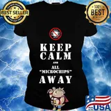 Keep calm and all microchips away 2020 s Ladies tee