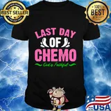 Last day of chemo 2020 shirt