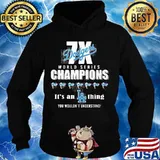 Los angeles dodgers world series champions it's an thing you wouldn't understand s Hoodie