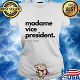 Madame vice president kamala harris classic s Ladies tee