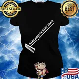 Make america rake again funny trump s Ladies tee