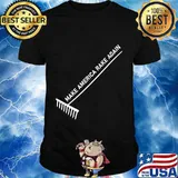 Make america rake again funny trump shirt