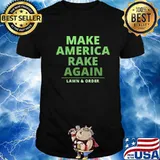 Make America Rake Again Lawn And Order Shirt