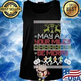 May All Your Miles Be Merry Running Ugly Christmas Shirt Tank top