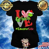 Merry christmas grinch love educator life s Ladies tee