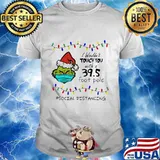 Merry christmas grinch mask i wouldn't touch you with a 39.5 foot pole social distancing shirt