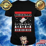 Merry christmas is coming snow ugly shirt