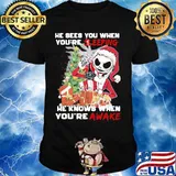 Merry christmas jack skellington he sees you when you're sleeping he knows when you're awake shirt