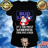 Merry christmas santa bud light it's the most wonderful time for a beer s Ladies tee