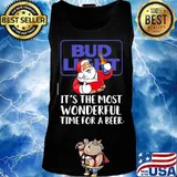 Merry christmas santa bud light it's the most wonderful time for a beer s Tank top