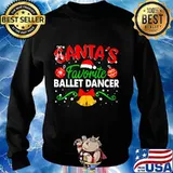 Merry christmas santa's favorite ballet dancer s Sweater