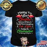 Missing You Son At Christmas His Love Is Here To Guide Me In Everything I Do I Give Thanks At Chirtsmastime In Memory Of My Son Shirt