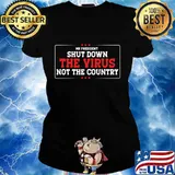 Mr President Shut Down The Virus Not The Country Election Shirt Ladies tee