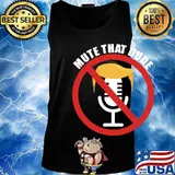 Mute That Dude You’re On Mute Final 2nd Debate 2020 Trump Shirt Tank top
