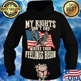 My Rights Don't End Where Your Feelings Begin Usa Flag Shirt Hoodie