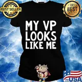 My vp looks like me funky cool bold font design s Ladies tee