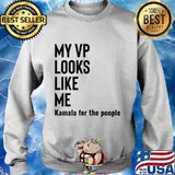 My Vp Looks Like Me Kamala For The People Shirt Sweater