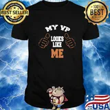 My VP Looks Like Me Trump 2020 Election Shirt