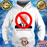 Never My President Joe Biden Shirt Hoodie