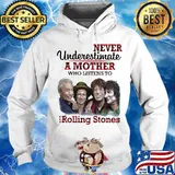 Never underestimate a mother who listens to the rolling stones s Hoodie