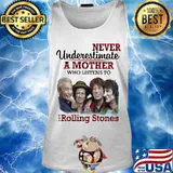 Never underestimate a mother who listens to the rolling stones s Tank top