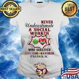 Never underestimate a Social Worker who survived 2020 coronavirus pandemic s Ladies tee