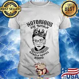 Notorious Joe Biden Kamala harris 2020 Rbg Shirt