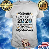 November birthday 2020 the one where i was social distancing mask shirt