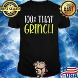 Official 100% that grinch shirt