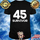 Official 45 Survivor Anti Trump Shirt