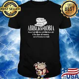 Official Abibliophobia The Fear Of Running Out Of Books To Read Shirt
