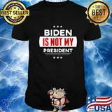 Official Biden Is Not My President Anti Joe Biden Shirt