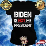 Official Biden Is Not My President Shirt Ladies tee
