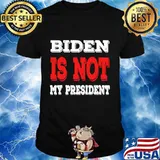 Official Biden Is Not My President Shirt