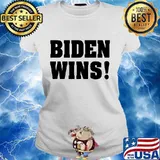 Official Biden Wins 2020 Shirt Ladies tee