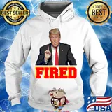 Official Donald Trump Fired Shirt Hoodie