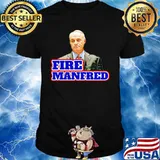 Official fire rob manfred shirt