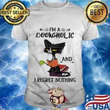 Official I'm A Bookaholic And I Regret Nothing Black Cat Shirt