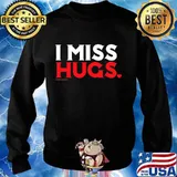 Official i miss hugs s Sweater