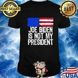 Official Joe Biden Is Not My President American Flag Shirt