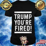 Official trump you're fired 2020 shirt