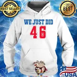 Official We Just Did 46 Red Blue Shirt Hoodie