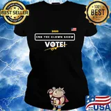 Pro biden-harris trump 2020 end the clown show s Ladies tee