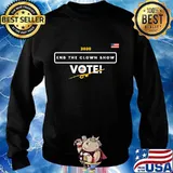 Pro biden-harris trump 2020 end the clown show s Sweater