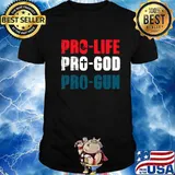 Pro Life Pro God Pro Gun Patriotic Americans Shirt