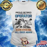 Proud retired operator who would do it all over again s Ladies tee