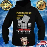 Pythagorean theorem day i was there 2020 s Hoodie